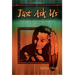 Book cover of Just Ask Us by Sylvia Olsen