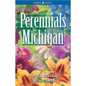 Book cover of Perennials for Michigan by Nancy Szerlag and Alison Beck