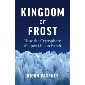 Book cover of Kingdom of Frost by Bjorn Vassnes