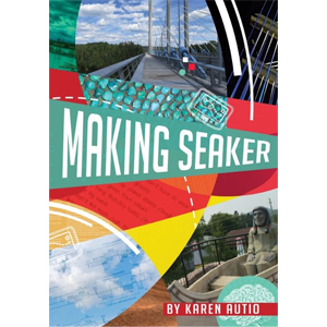 Book cover of Making Seaker by Karen Autio
